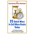 25 Quick Ways to Sell More Books Today