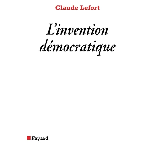 L'Invention démocratique: Les limites de la domination totalitaire