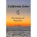 California Sober: The Science of Recovery