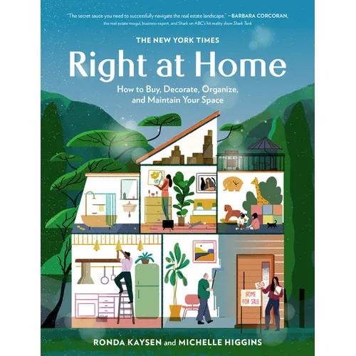 The New York Times: Right at Home: How to Buy, Decorate, Organize and Maintain Your Space