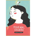 Todo Mal, Cigüeña