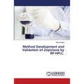 Method Development and Validation of Zopiclone by RP-HPLC.