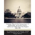 Geologic Map of the Sunnymead 7.5' Quadrangle, Riverside County, California: Usgs Open-File Report 2001-450