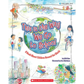 This Is the Way We Go to School: A Book about Children Around the World