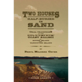 Two Houses Half-Buried in Sand: Oral Traditions of the Hul'q'umi'num' Coast Salish of Kuper Island and Vancouver Island