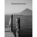 David Katzenstein: Distant Journeys