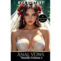 Anal Vows - Anal Bundles Volume 2