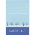 Looking for Dragon Smoke: Essays on Poetry