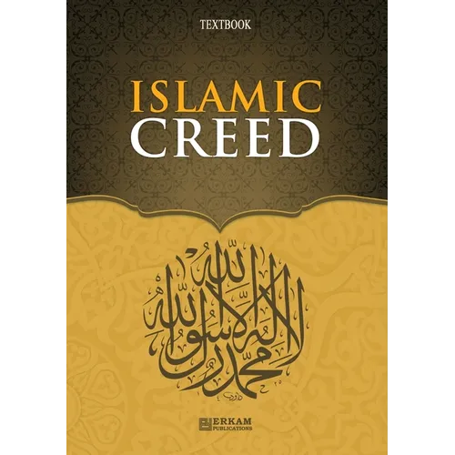 Islamic Creed [Islamic Studies Textbook]: English Translation of Turkish Title - İslam Akaidi