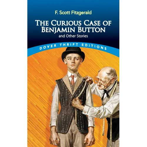 The Curious Case of Benjamin Button and Other Stories