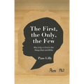 The First, the Only, the Few: Why Unity in Christ is Not Always Black and White