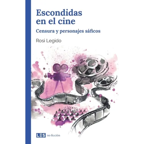 Escondidas en el cine: Censura y personajes sáficos