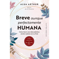 Breve Aunque Perfectamente Humana