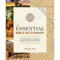The Essential Bible Dictionary: Key Insights for Reading God's Word