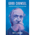 Good Counsel: A Walking Dialogue with William James