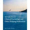 Introduction to Clinical Psychology and Other Helping Professions