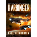 Harbinger: An Intergalactic Space Opera Saga