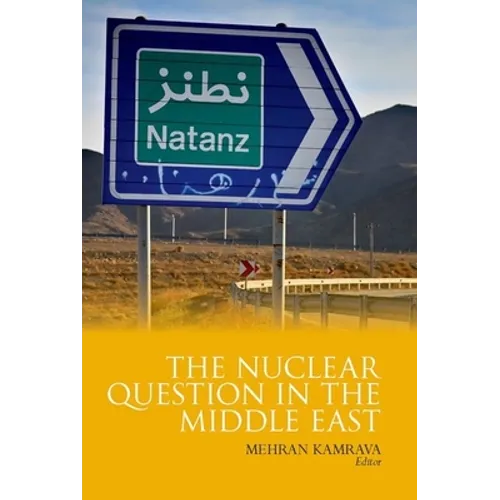 Nuclear Question in the Middle East