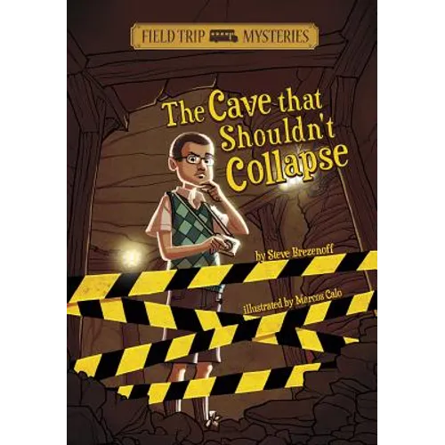 Field Trip Mysteries: The Cave That Shouldn't Collapse