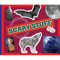 Scary Stuff