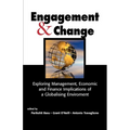 Engagement & Change: Exploring Management, Economic and Finance Implications of a Globalising Environment