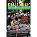 Beer Soup for the Hasher's Soles