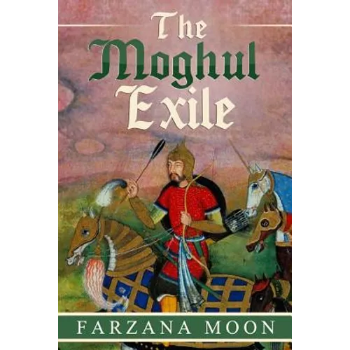 The Moghul Exile