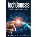 TechGenesis: From Flintstones to AI