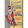 The 388 Tattoos of Captain George and the 389 Tales of How He Got Them: Being the Allegedly True Story of the World's Most Famous Tattooed Man As Rese