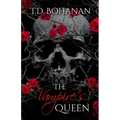 The Vampire's Queen: A Dark Paranormal Romance