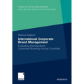 International Corporate Brand Management: Evaluating Standardized Corporate Branding Across Countries
