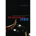 The Motherless State: Women's Political Leadership and American Democracy
