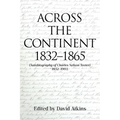 Across the Continent 1832-1865: (Autobiography of Charles Nelson Teeter 1832-1903)