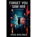 Forget You Saw Her
