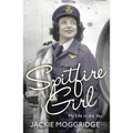 Spitfire Girl: My Life in the Sky
