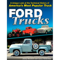 Ford F-Series Trucks: 1948-Present: A History of America's Most Popular Pickups