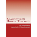 Classnotes on Biblical Theology