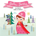 La Bella Y La Bestia. Un Cuento Sobre La Empatía / Beauty and the Beast. a Story about Empathy: Libros Para Niños En Español