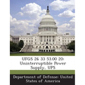 Ufgs 26 33 53.00 20: Uninterruptible Power Supply, UPS