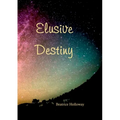 Elusive Destiny