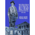 The Literature of Billy the Kid and the Lincoln County War: 1952-2022