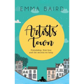 Artists Town: Friendship, first love and the secrets we keep
