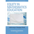 Equity in Mathematics Education: Addressing a Changing World