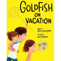 Goldfish on Vacation