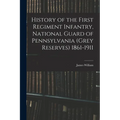 History of the First Regiment Infantry, National Guard of Pennsylvania (Grey Reserves) 1861-1911