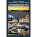 From the Enchanted Waters to the Waters of Illusion: The Rio São Francisco Transposition Case