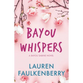 Bayou Whispers