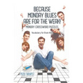 Because Monday Blues are for the Weak! Monday Crossword Puzzles Vocabulary for Brain Help