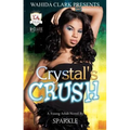 Crystal's Crush
