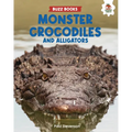 Monster Crocodiles and Alligators